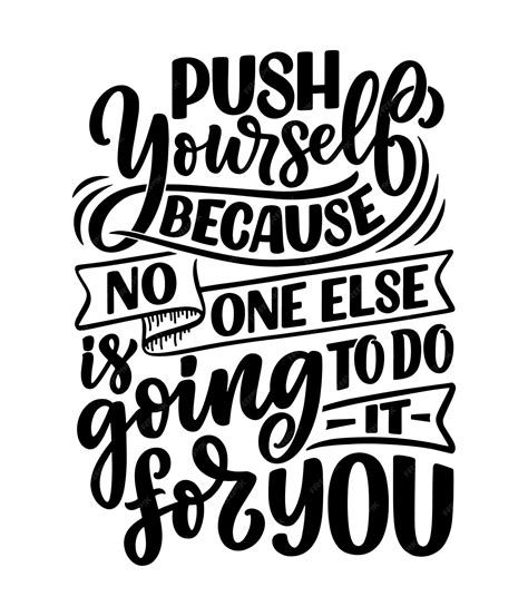 Premium Vector Hand Drawn Motivation Lettering Quote In Modern