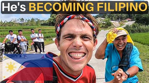 He Is Becoming Filipino 🇵🇭 Youtube