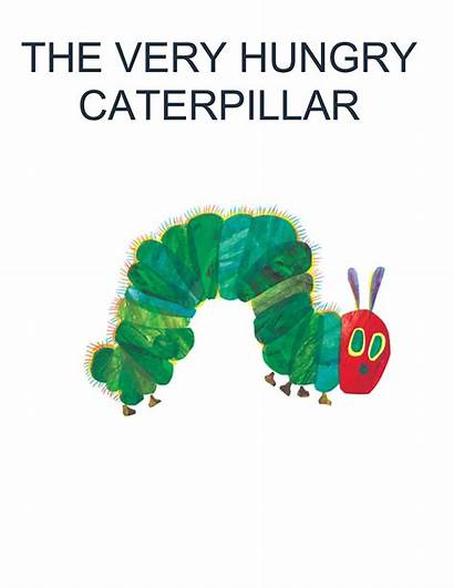 Very Hungry Caterpillar Quotes Caterpiller Quotesgram Teacher