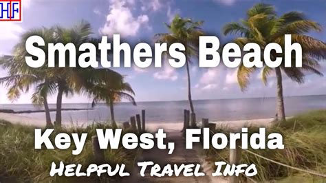 Smathers Beach Key West Florida Helpful Info For Visitors Key