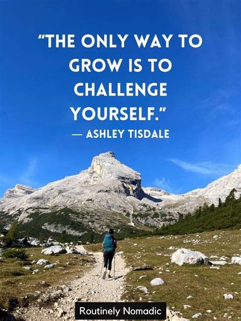 The Best Challenge Yourself Quotes Routinely Nomadic