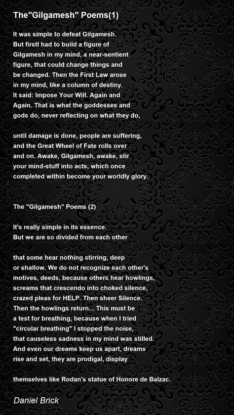 Thegilgamesh Poems1 Thegilgamesh Poems1 Poem By Daniel Brick