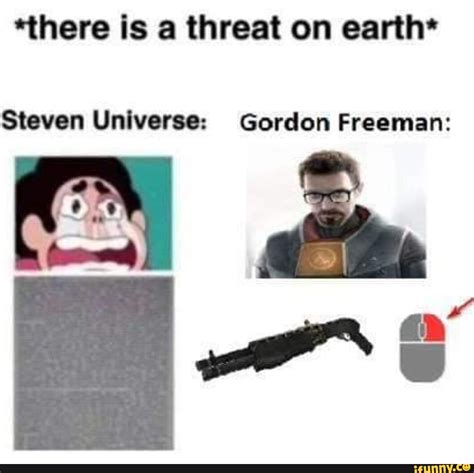 There Is A Threat On Earth Steven Universe Gordon Freeman Ry