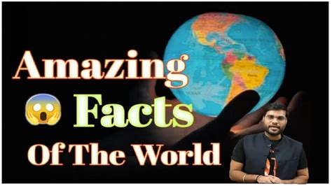 Amazing Facts Of The World Unknown Facts Of The World Facts4r