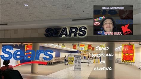 Sears Westland Mi Closing Youtube