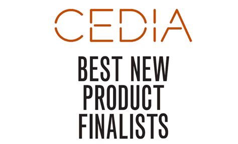 Cedia Announces Best New Product Finalists For 2016 Connected Magazine