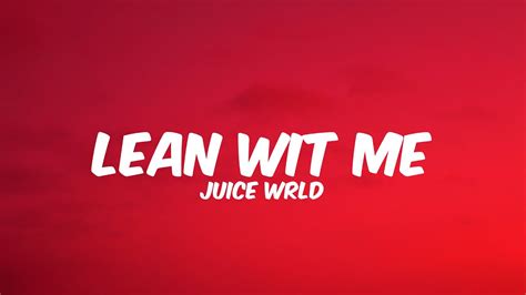 Lean Wit Me Juice Wrld Lyrics Youtube