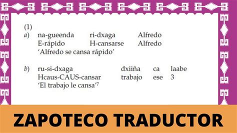 Traductor Zapoteco Cómo Traducir Del Español A La Lengua Zapoteca Y