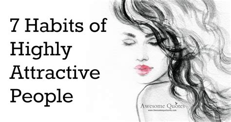 7 Habits Of Highly Attractive People