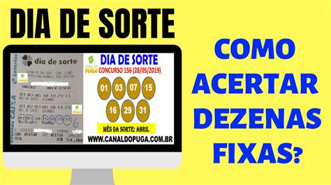 Planilha Dia De Sorte Esquema Para Acertar Dezenas Fixas Canal Do Puga Planilhas De