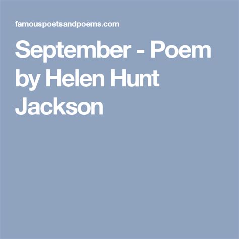 September Poem By Helen Hunt Jackson Helen Hunt Poems Jackson