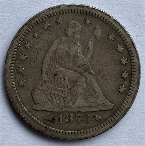 1873 United States Seated Liberty Silver Quarter Dollar M J Hughes Coins