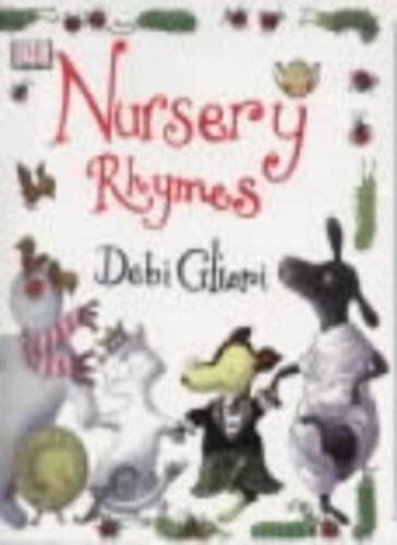 Dk Book Of Nursery Rhymes By Debi Gliori 9780751366952 9780751366952