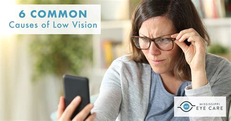 6 Common Causes Of Low Vision Mississippi Eye Care