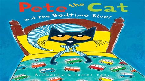 📚pete The Cat And The Bedtime Blues Read Aloud Bedtime Stories For Kids