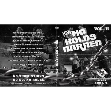 Icw No Holds Barred ブルーレイ「ノーホールズバード No Holds Barred Vol11：then ＆ Now