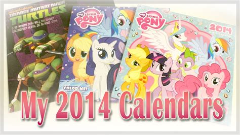 My 2014 Calendars My Little Pony And Teenage Mutant Ninja Turtles Youtube