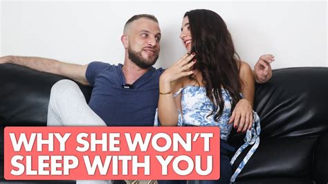 5 reasons why a girl won t have sex with you youtube