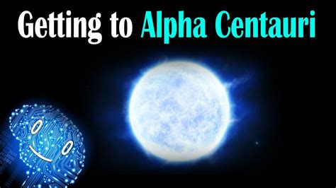 How To Get To Alpha Centauri Youtube