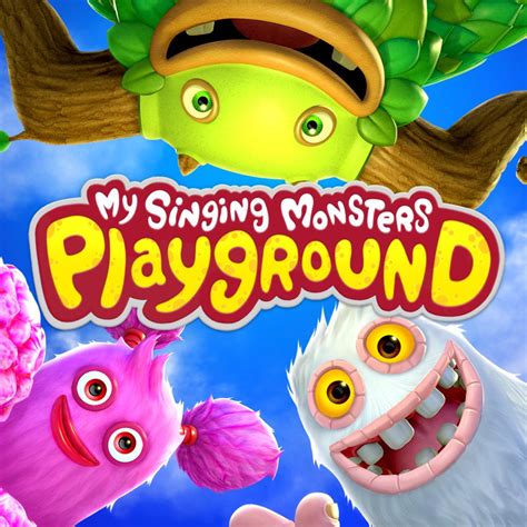 ‎my Singing Monsters Playground Official Game Soundtrack By My Singing Monsters On Apple Music