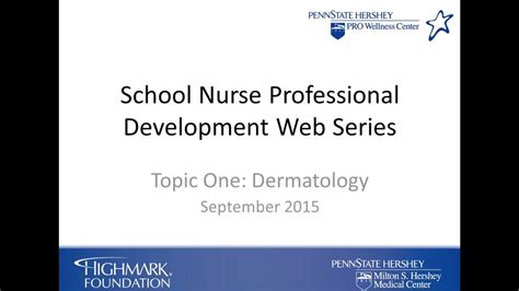 Dermatology School Nurse Professional Development Web Series Topic 1