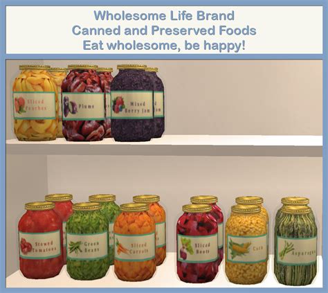 Mod The Sims Wholesome Life Brand Canned And Preserved Foods