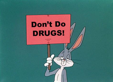Posted by 1 day ago. Bugs Bunny Says Don't Do Drugs! by Uranimated18 on DeviantArt