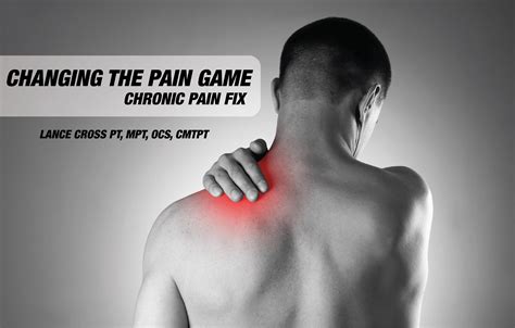 Changing The Pain Game Chronic Pain Fix One On One Physical Therapy