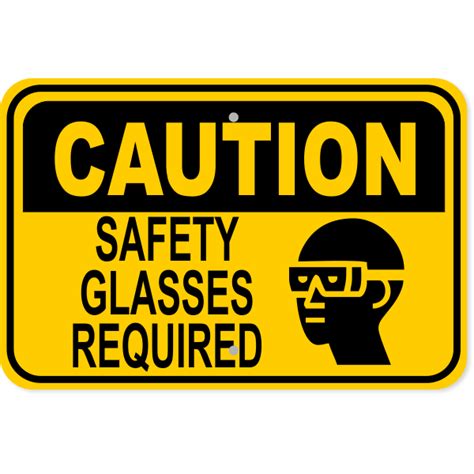 12 X 18 Caution Safety Glasses Required Aluminum Sign