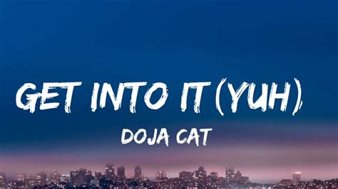 Doja Cat Get Into It Yuhlyrics Youtube