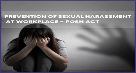 Prevention Of Sexual Harassment At Workplace Posh Act Soolegal