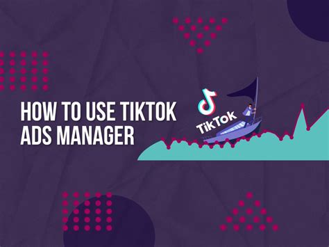 The Quickfire Guide To Using Tiktok Ads Manager Upbeat Agency