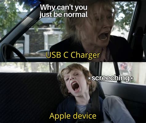 Why Cant You Just Be Normal Usb C Charger Scre Memegine