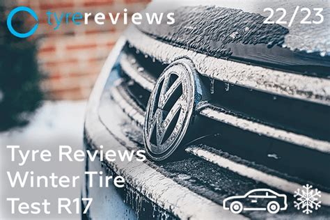 Tyre Reviews Winter Tire Test R17 2023 Tire Professional Test