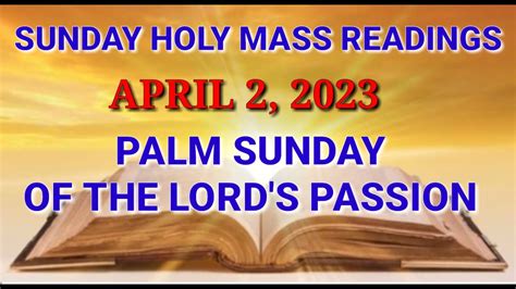 2 April 2023 Palm Sunday Of The Lords Passion Sunday Holy Mass