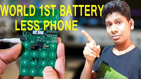 Worlds First Battery Less Smartphone Youtube