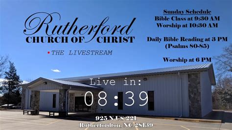 Rutherford Church Of Christ Sunday Evening Worship