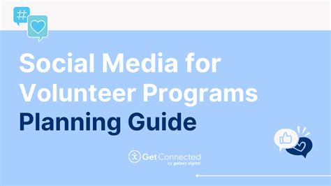 Social Media For Volunteer Programs A Galaxy Digital Webinar