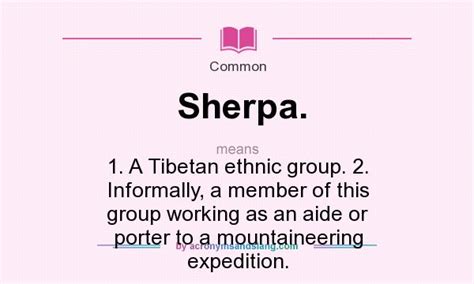 What Does Sherpa Mean Definition Of Sherpa Sherpa Stands For 1