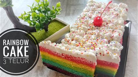 Resep Rainbow Cake Kukus Super Lembut Cuma 3 Telur Youtube