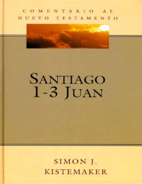 Santiago En La Biblia Descubre El Profundo Significado Detrás De Este