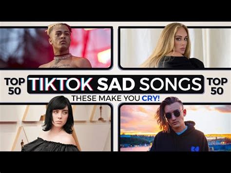 Top 50 Sad Tiktok Songs That Make You Cry YouTube