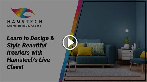 Design Beautiful With Hamstech Interior Design Webinars