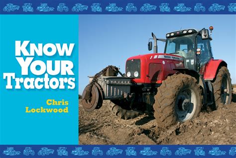 Know Your Tractors Fox Chapel Publishing Co