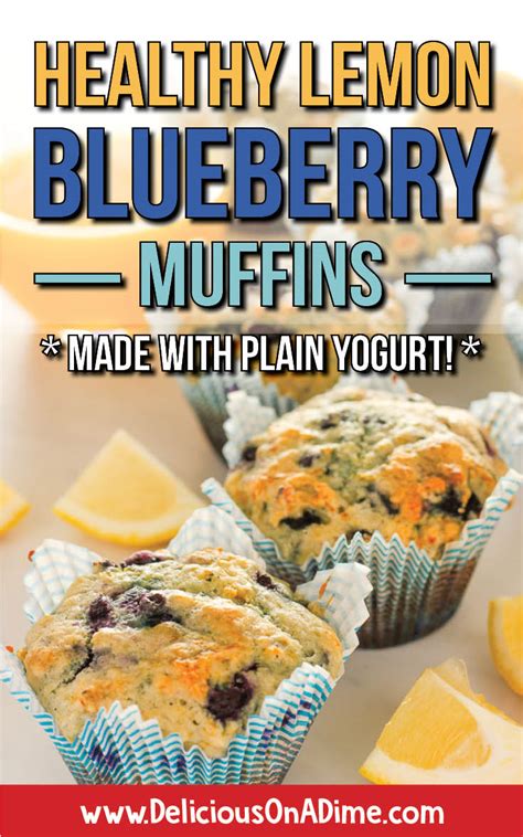 Healthy Lemon Blueberry Muffins With Yogurt Delicious On A Dime