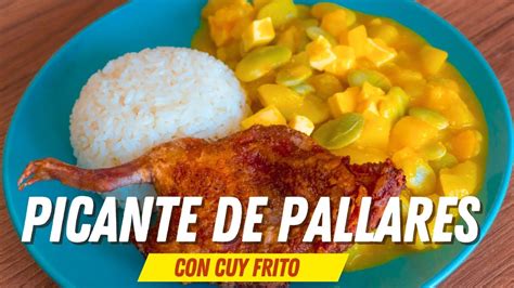 Picante De Pallares Con Cuy Frito Deliciosa Receta Peruana Youtube