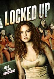 Is it a series, is it a movie? Locked Up (Video 2017) - IMDb