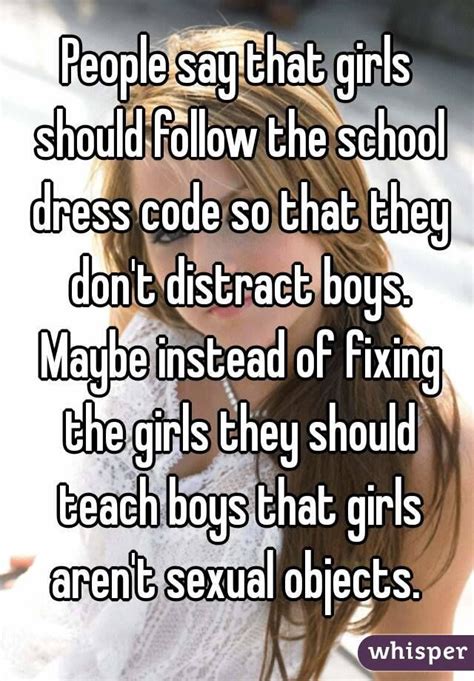 People Say That Girls Should Follow The School Dress Code So That They