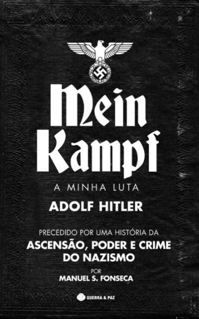 Mein Kampf A Minha Luta By Adolf Hitler Goodreads