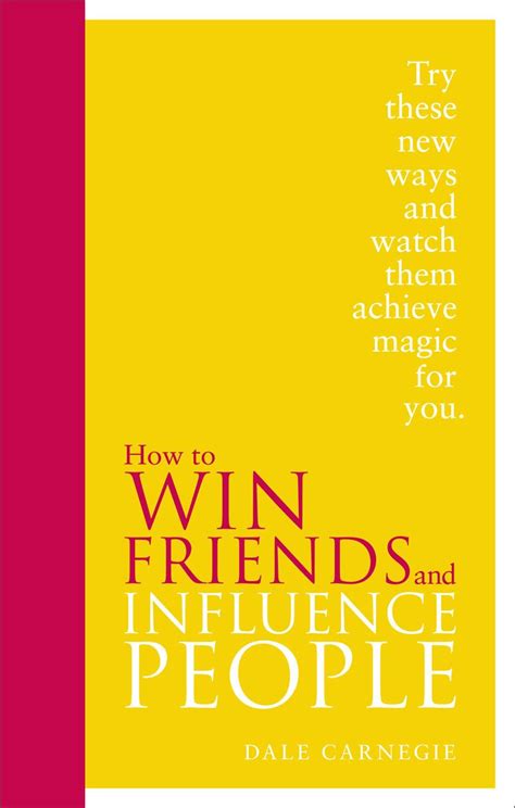 How To Win Friends And Influence People Special Edition By Carnegie